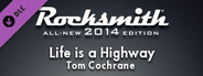Rocksmith® 2014 Edition – Remastered – Tom Cochrane - “Life is a Highway”
