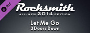 Rocksmith® 2014 Edition – Remastered – 3 Doors Down - “Let Me Go”