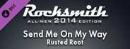 Rocksmith® 2014 Edition – Remastered – Rusted Root - “Send Me On My Way”