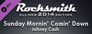 Rocksmith® 2014 Edition – Remastered – Johnny Cash - “Sunday Mornin’ Comin’ Down”