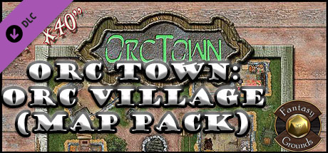 Fantasy Grounds - Orc Town: Orc Village (Map Pack) cover art