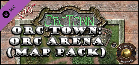 Fantasy Grounds - Orc Town: Orc Arena (Map Pack) cover art
