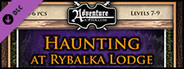 Fantasy Grounds - A17: Haunting at Rybalka Lodge (PFRPG)