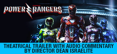 Saban's Power Rangers: Theatrical Trailer with Audio Commentary by Dean Israelite cover art