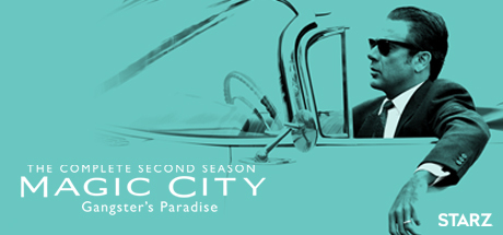 Magic City: And Your Enemies Closer
