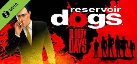 Reservoir Dogs: Bloody Days Demo cover art