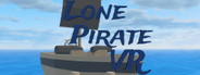 Lone Pirate VR
