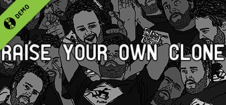 Raise Your Own Clone Demo cover art