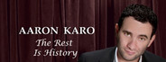 Aaron Karo: The Rest is History