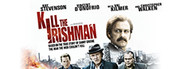 Kill the Irishman