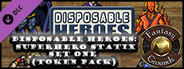 Fantasy Grounds - Disposable Heroes: Superhero Statix Set One (Token Pack)