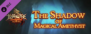 The Chronicles of Dragon Wing - The Shadow of Magical Amethyst