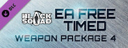 Black Squad - EA FREE TIMED WEAPON PACKAGE 4