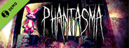 Phantasma Demo