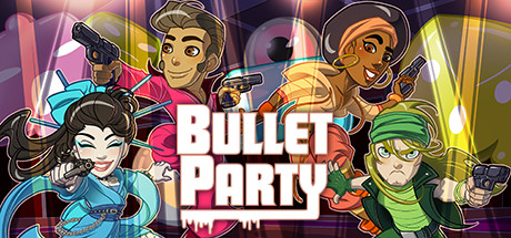 Bullet Party cover art