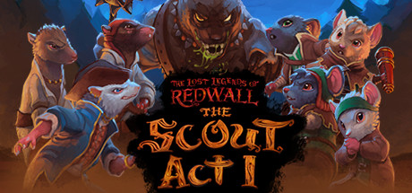 The Lost Legends of Redwall: The Scout Act 1 cover art