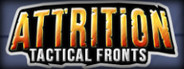 Attrition: Tactical Fronts