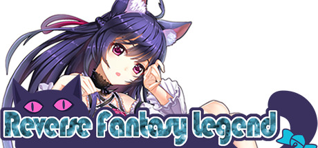 Reverse Fantasy Legend 逆袭幻想传