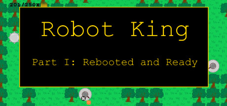Robot King Part I: Rebooted and Ready cover art