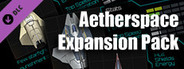 Aetherspace - Expansion Pack