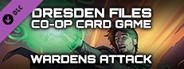 Dresden Files Cooperative Card Game - Wardens Attack