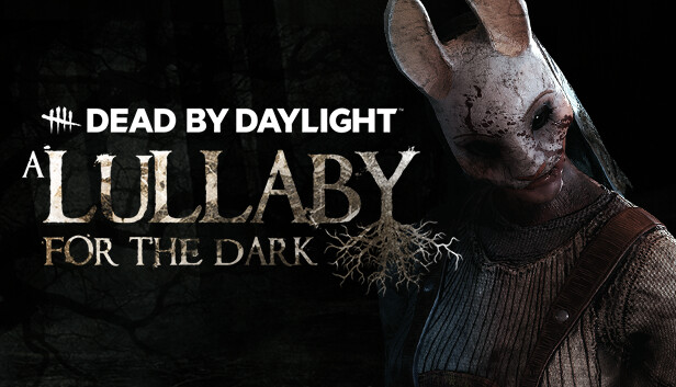 Dead By Daylight A Lullaby For The Dark Chapter On Steam