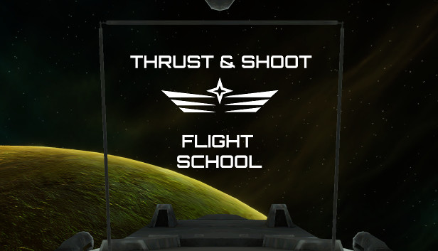 Thrust & Shoot : Flight School