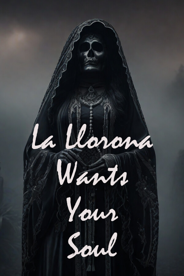 Steam portrait for La Llorona Wants Your Soul.