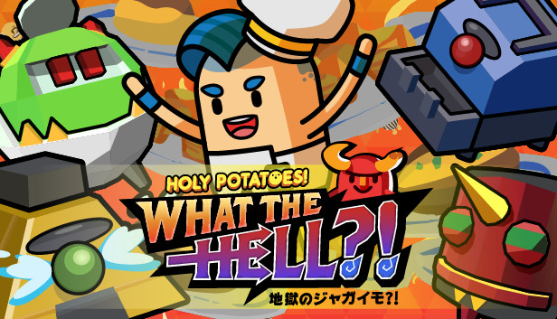 Holy Potatoes! What the Hell?!