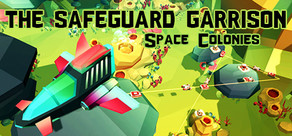 The Safeguard Garrison: Space Colonies cover art