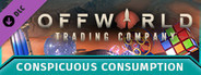 Offworld Trading Company - Conspicuous Consumption DLC