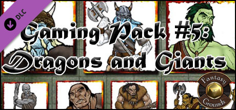 Fantasy Grounds – Gaming #5: Dragons & Giants (Token Pack)