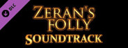 Zeran's Folly Soundtrack