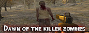 Dawn of the killer zombies