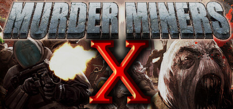 Murder Miners X cover art