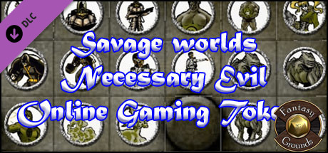 Fantasy Grounds - Savage Worlds Necessary Evil Online Gaming (Token Pack)