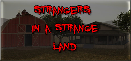 Strangers in a Strange Land