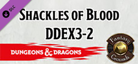 Fantasy Grounds - Dungeons & Dragons: Shackles of Blood