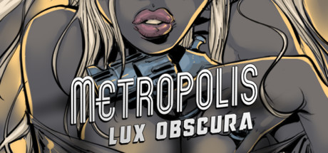 Metropolis: Lux Obscura cover art