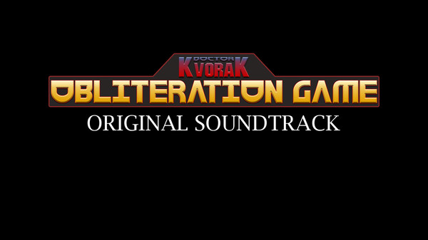 Скриншот из Doctor Kvorak's Obliteration Game - Original Soundtrack