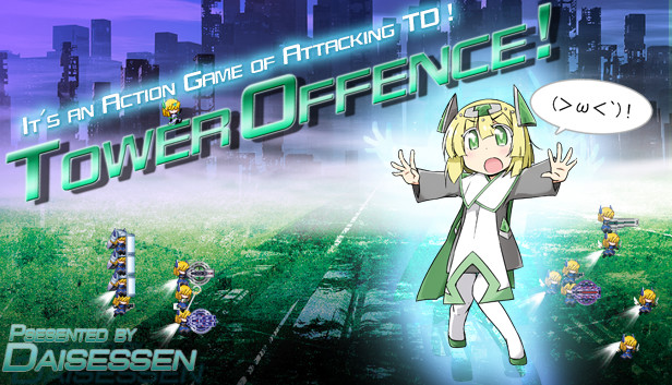 Tower Offence! たわーおふぇんす！