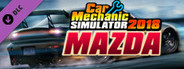 Car Mechanic Simulator 2018 - Mazda DLC