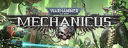 Warhammer 40,000: Mechanicus