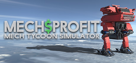 Mechsprofit: Mech Tycoon Simulator