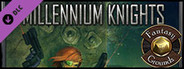 Fantasy Grounds - Millennium Knights (Savage Worlds)
