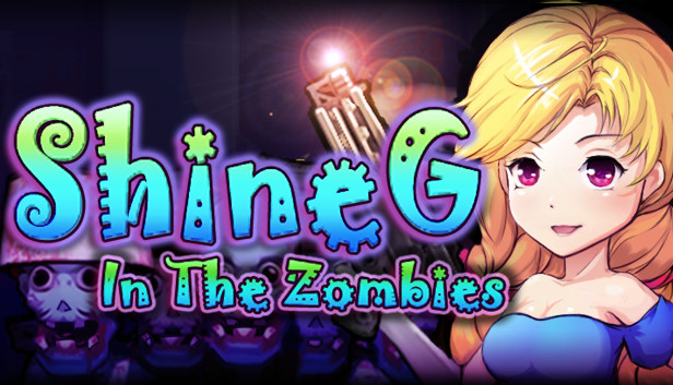 ShineG In The Zombies