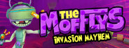 The Mofflys: Invasion Mayhem