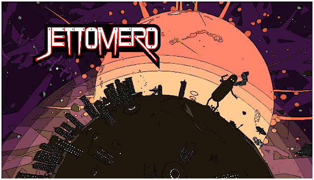 Jettomero: Hero of the Universe