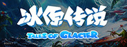 Tales of Glacier (VR)