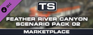TS Marketplace: Feather River Canyon Scenario Pack 02